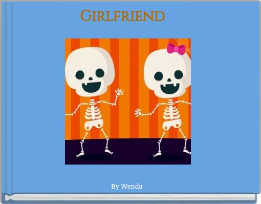Girlfriend