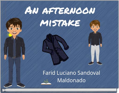 An afternoon mistake