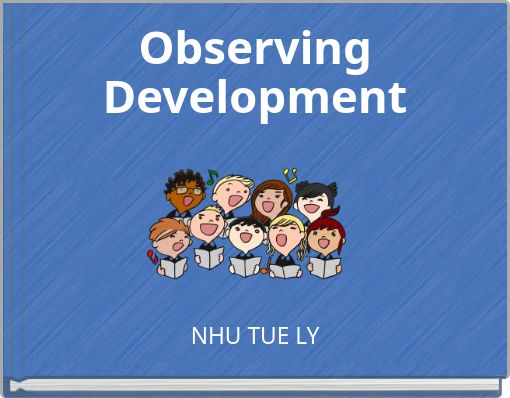 Observing Development