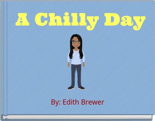 A Chilly Day
