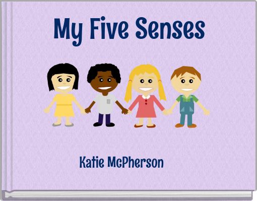 My Five Senses