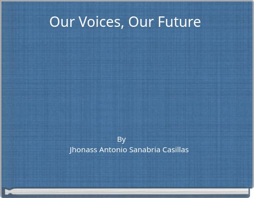 Our Voices, Our Future