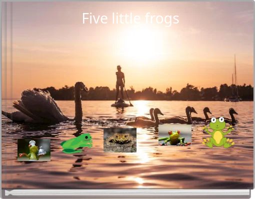 Five little frogs