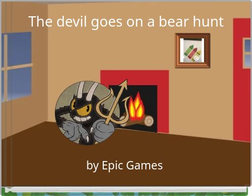 The devil goes on a bear hunt