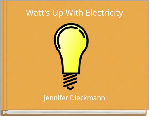 Watt's Up With Electricity
