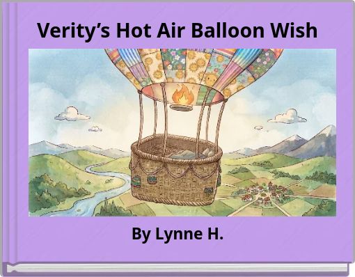 Verity&rsquo;s Hot Air Balloon Wish