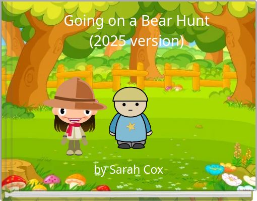 Going on a Bear Hunt (2025 version)