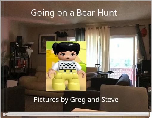 Going on a Bear Hunt