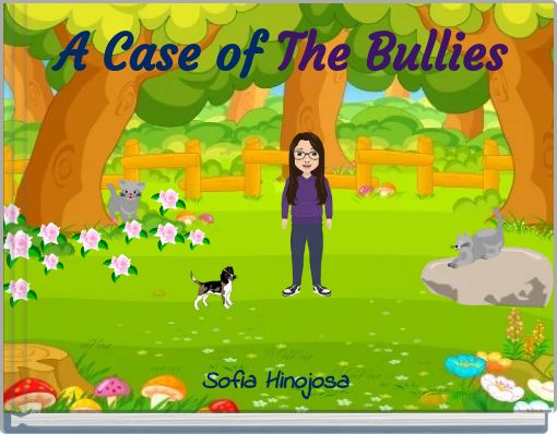 A Case of The Bullies