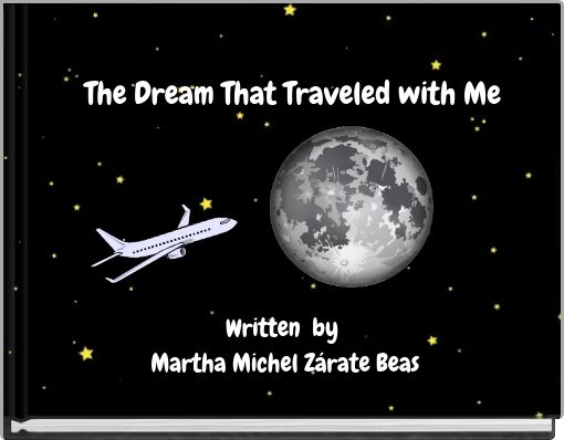 The Dream That Traveled with Me
