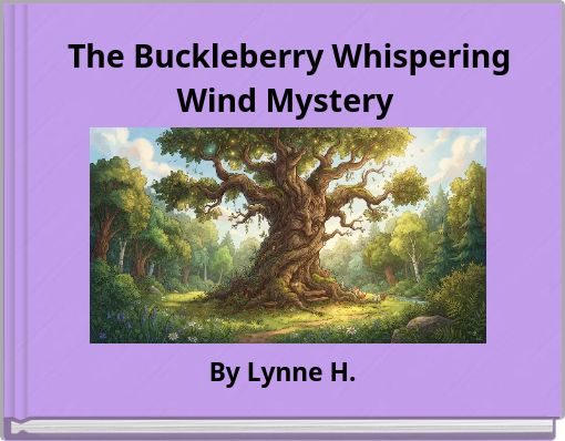 The Buckleberry Whispering Wind Mystery