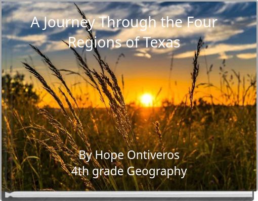 A Journey Through the Four Regions of Texas