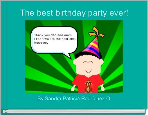 Book Cover for: The best birthday party ever!