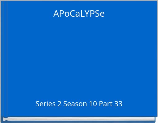 APoCaLYPSe