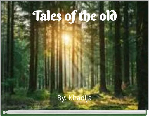 Tales of the old