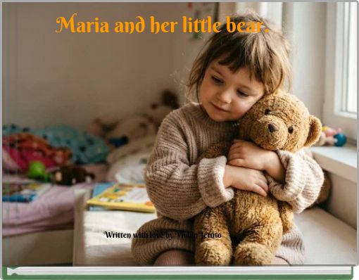 Maria and her little bear.