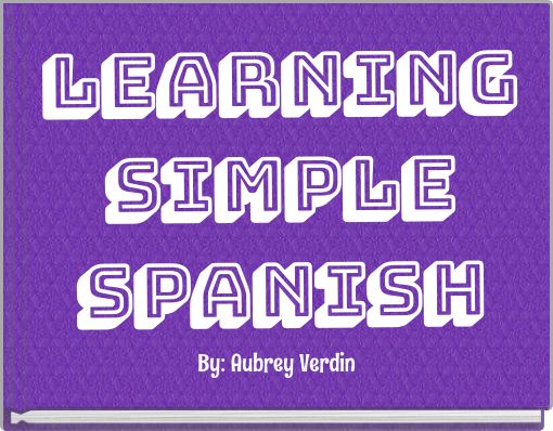 Learning simple Spanish