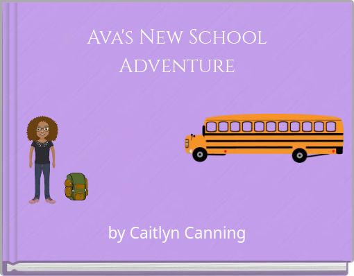 Ava's New School Adventure