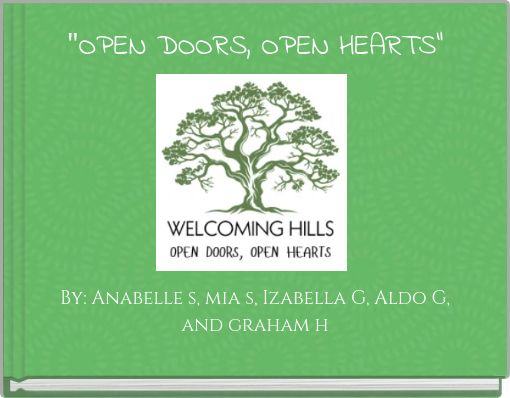 "OPEN DOORS, OPEN HEARTS"