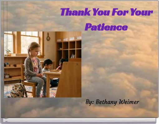 Thank You For Your Patience