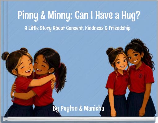 Pinny & Minny: Can I Have a Hug?