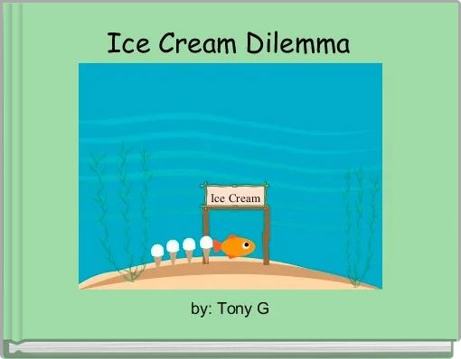 Ice Cream Dilemma