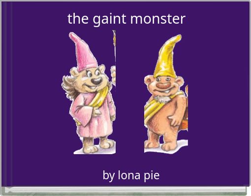 the gaint monster