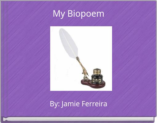 My Biopoem