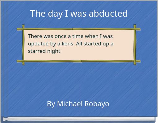 The day I was abducted