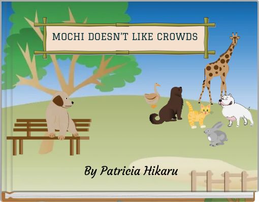 MOCHI DOESN’T LIKE CROWDS