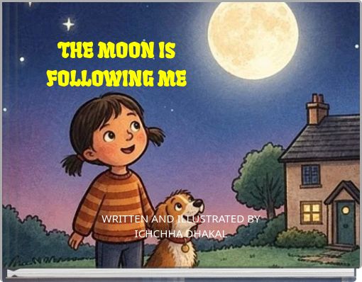 THE MOON IS FOLLOWING ME