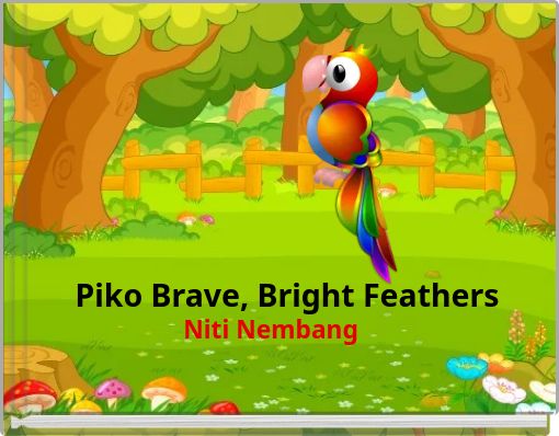 Piko Brave, Bright Feathers