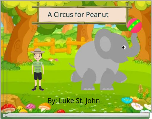 A Circus For Peanut