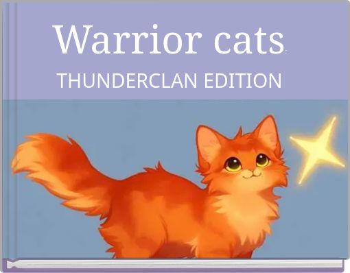 Front cover of 'Warrior cats: THUNDERCLAN EDITION' 