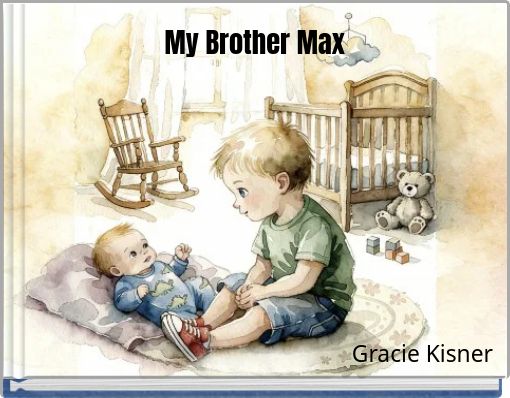 My Brother Max