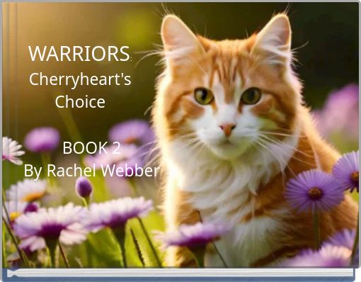 Front cover of 'WARRIORS: Cherryheart's Choice' 