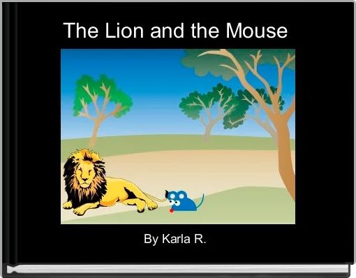 The Lion and the Mouse 