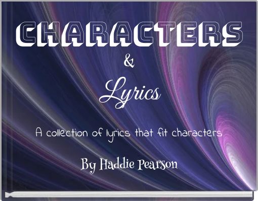 Characters & Lyrics