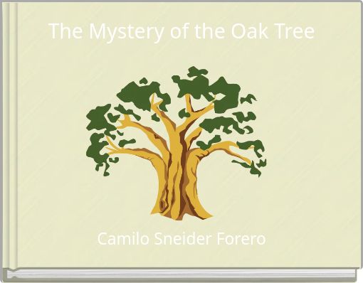 The Mystery of the Oak Tree