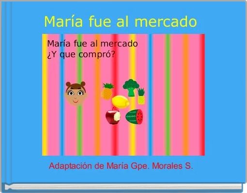 María fue al mercado