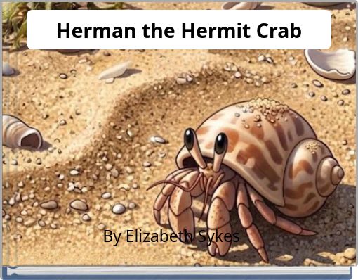 Herman the Hermit Crab