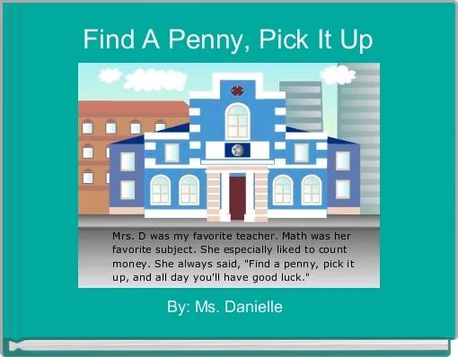 Find A Penny, Pick It Up