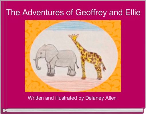 The Adventures of Geoffrey and Ellie