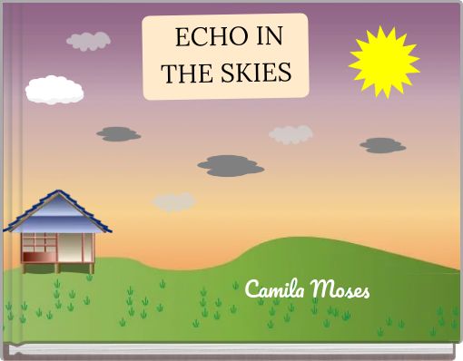 ECHO IN THE SKIES