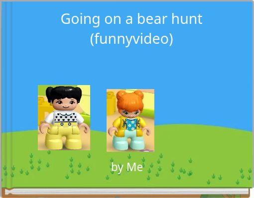 Going on a bear hunt (funnyvideo)
