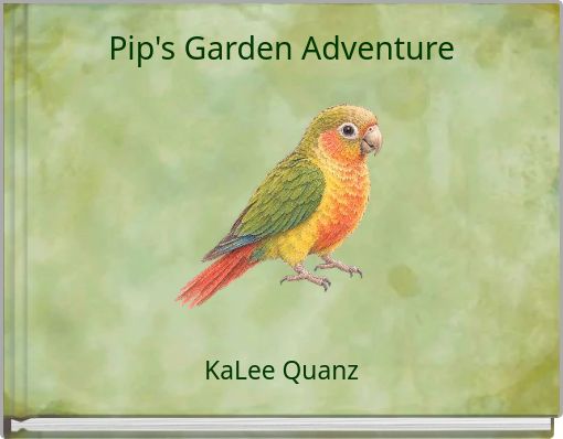 Pip's Garden Adventure