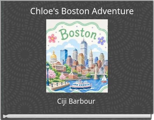 Chloe's Boston Adventure