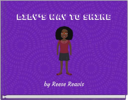 Lily's Way to Shine