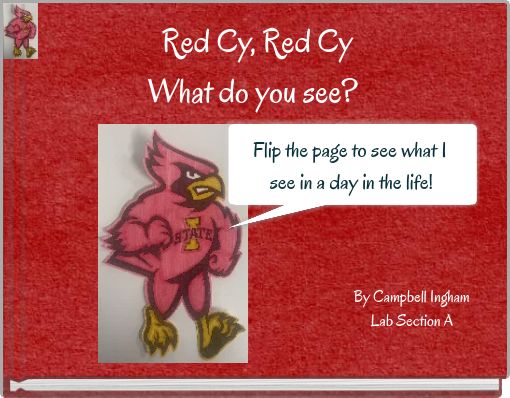 Red Cy, Red Cy What do you see?