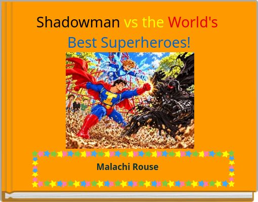 Shadowman vs the World's Best Superheroes!